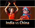 China & India